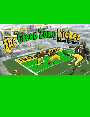 The Green Zone Kicker