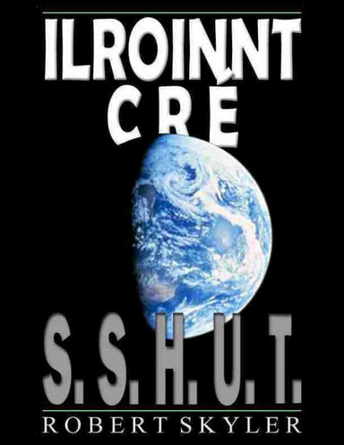 Ilroinnt Cré - S.S.H.U.T.