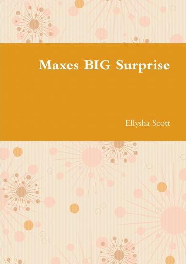 Maxes BIG Surprise