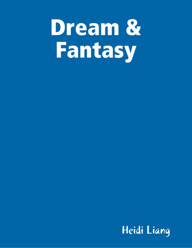 Dream & Fantasy