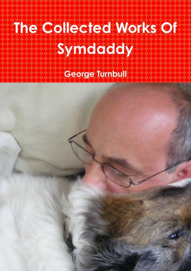 The Collected Works Of Symdaddy