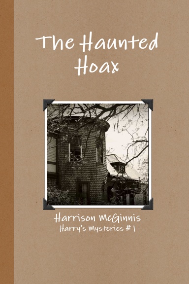 The Haunted Hoax