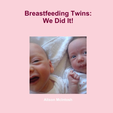 Breastfeeding Twins: We Did It!