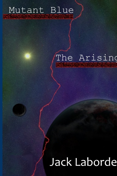 Mutant Blue: The Arising