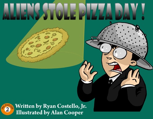 Aliens Stole Pizza Day!