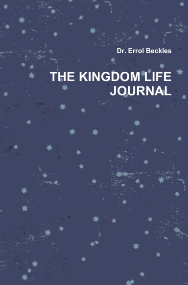 THE KINGDOM LIFE JOURNAL