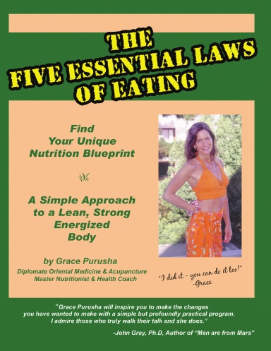 The Five Essential Laws of Eating