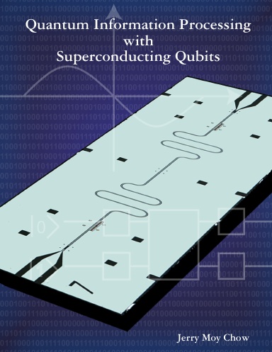 Quantum Information Processing with Superconducting Qubits (Black & White Version)