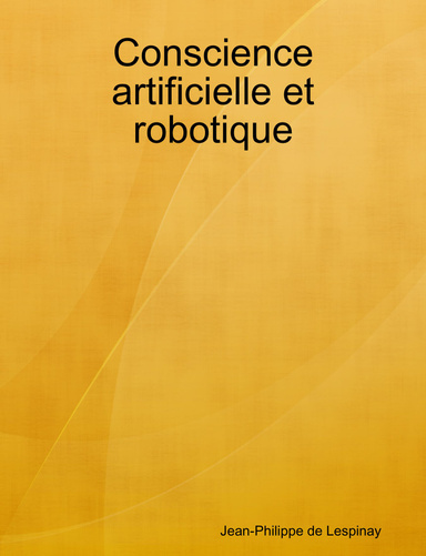 Conscience artificielle et robotique