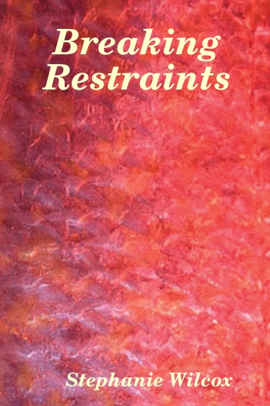 Breaking Restraints
