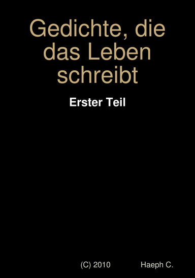 Gedichte, die das Leben schreibt