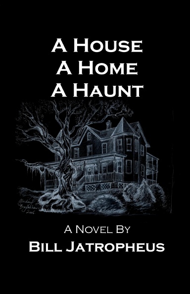 A House, a Home, a Haunt
