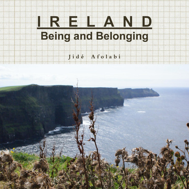Ireland: Being and Belonging