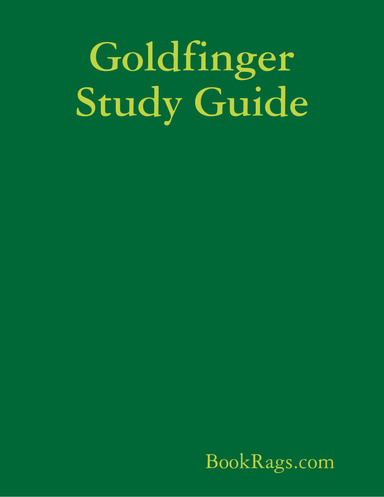 Goldfinger Study Guide