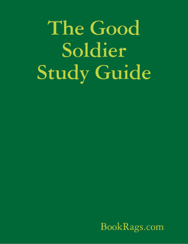 The Good Soldier Study Guide