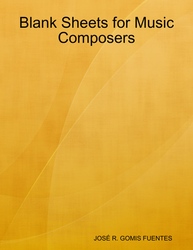 Blank Sheets for Music Composers