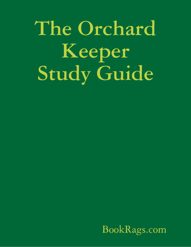 The Orchard Keeper Study Guide