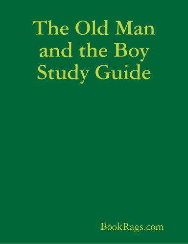 The Old Man and the Boy Study Guide