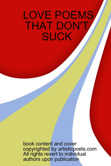 LOVE POEMS THAT DON'T SUCK