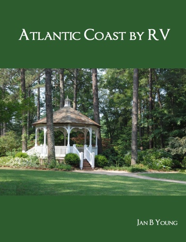 The Atlantic Coast by RV