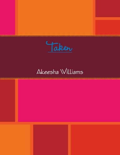 Taken