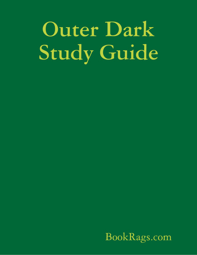 Outer Dark Study Guide
