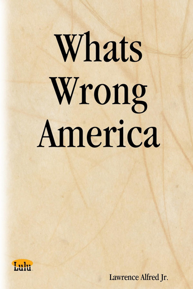 Whats Wrong America