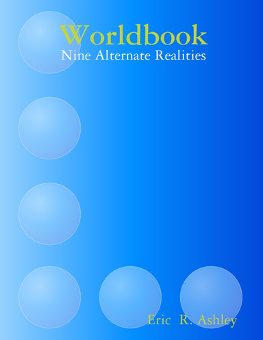 Worldbook: Nine Alternate Realities