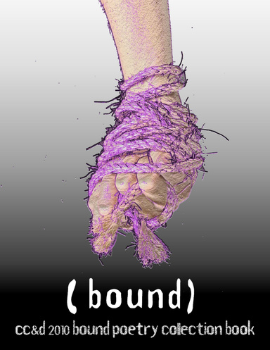 Bound (cc&d poetry collection, large)