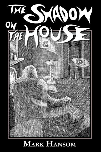 The Shadow on the House