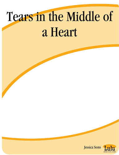 Tears in the Middle of a Heart