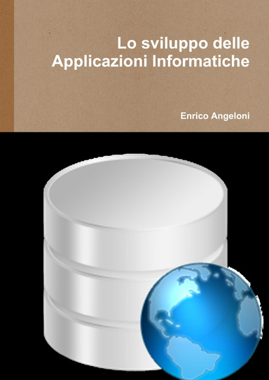 Lo sviluppo delle Applicazioni Informatiche