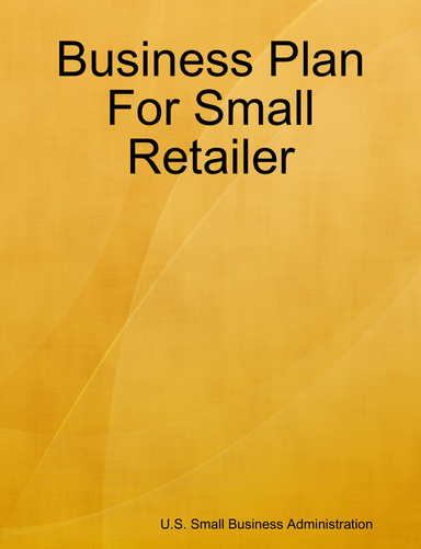 Business Plan For Small Retailer