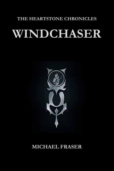 The Heartstone Chronicles: Windchaser (Paperback)