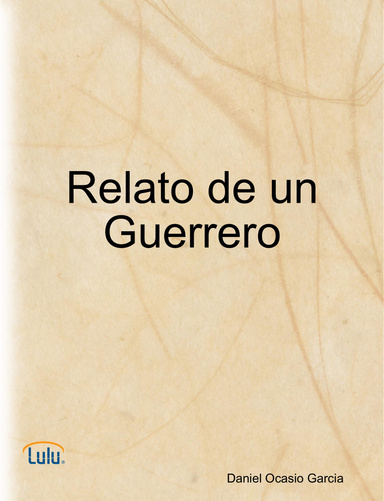 Relato de un Guerrero