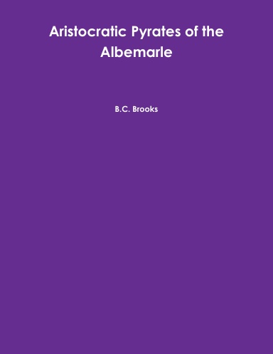 Aristocratic Pyrates of the Albemarle