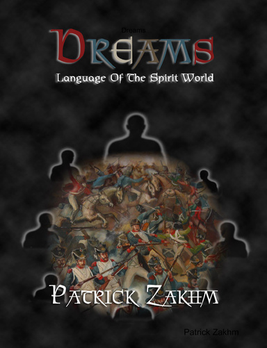 Dreams: Language Of The Spirit World