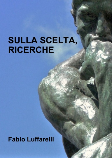 SULLA SCELTA, RICERCHE