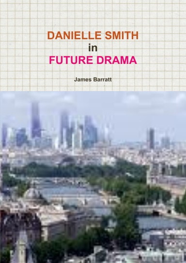 Danielle Smith in: Future Drama