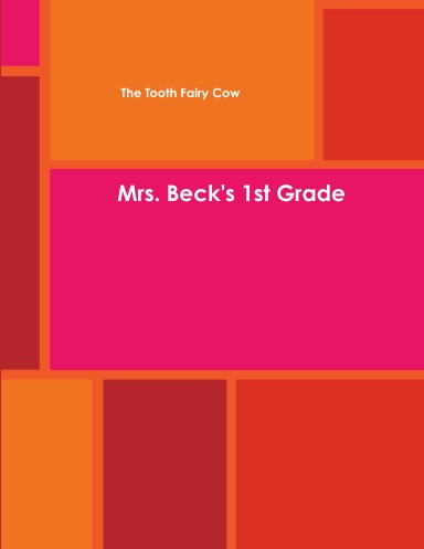 Mrs. Beck's 1st Grade