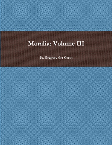 Moralia: Volume III