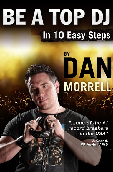 Be A Top DJ In 10 Easy Steps