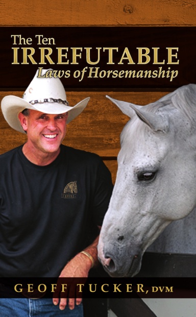 The 10 Irrefutable Laws of Horsemanship