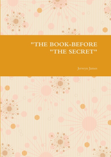 "THE BOOK-BEFORE "THE SECRET"