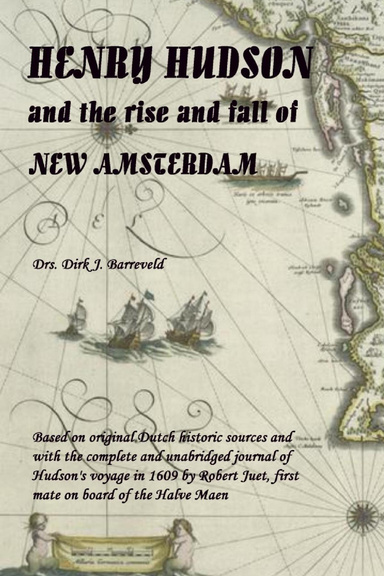 Henry Hudson and the Rise and Fall of New Amsterdam