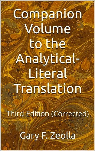 Companion Volume to the Analytical Literal Translation: Third Edition