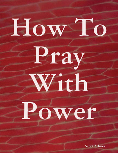 How To Pray With Power
