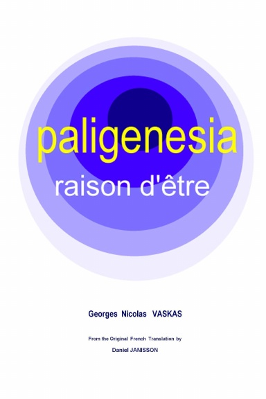 paligenesia  - raison d'être