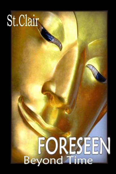 Foreseen : Beyond Time