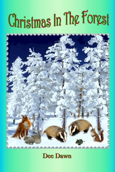 Christmas In The Forest.